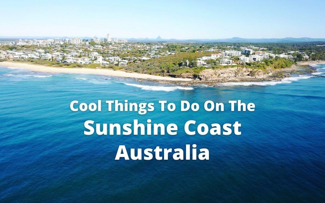 Cool things to do on the Sunshine Coast, Australia! These fun Sunshine Coast attractions include hikes, beaches, mountains, and more!